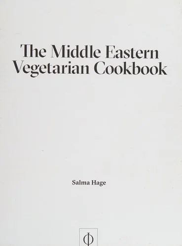 The Middle Eastern Vegetarian Cookbook