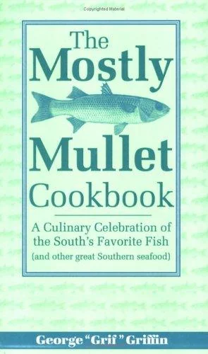 The Mostly Mullet Cookbook