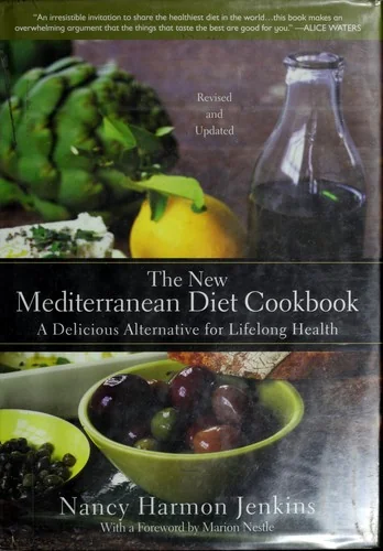 The New Mediterranean Diet Cookbook: A Delicious Alternative for Lifelong Health