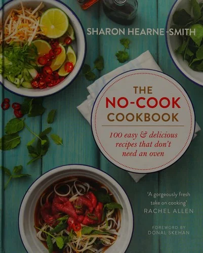 The No-Cook Cookbook by Hearne-Smith, Sharon