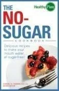 The No-Sugar Cookbook by Tessmer, Kimberly A
