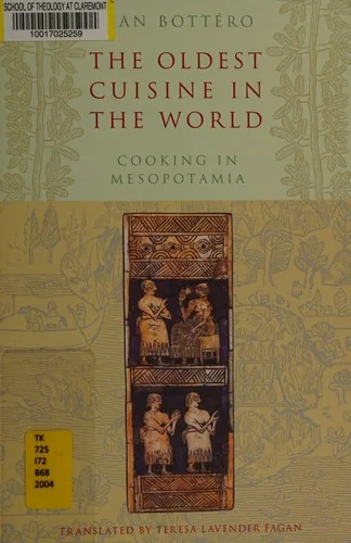 The Oldest Cuisine in the World: Cooking in Mesopotamia
