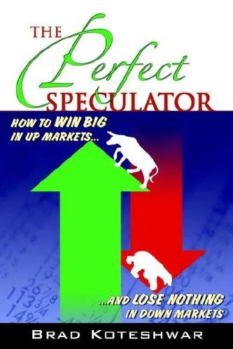 The Perfect Speculator by Koteshwar, Brad