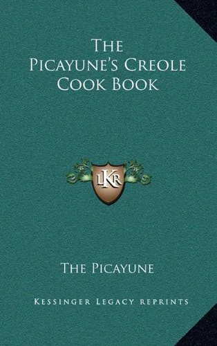 The Picayune's Creole Cook Book
