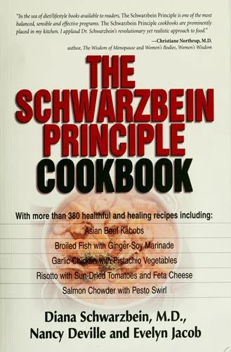 The Schwarzbein Principle Cookbook by Schwarzbein, Diana