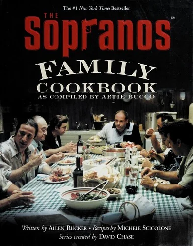The Sopranos Family Cookbook: As Compiled by Artie Bucco