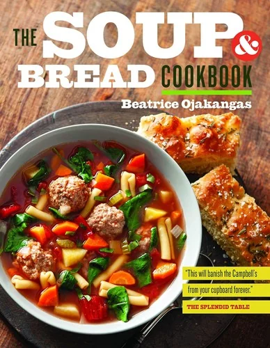 The Soup and Bread Cookbook