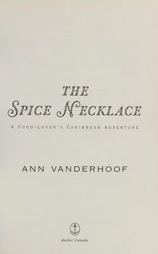 The Spice Necklace: A Food-Lover's Caribbean Adventure