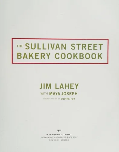 The Sullivan Street Bakery Cookbook