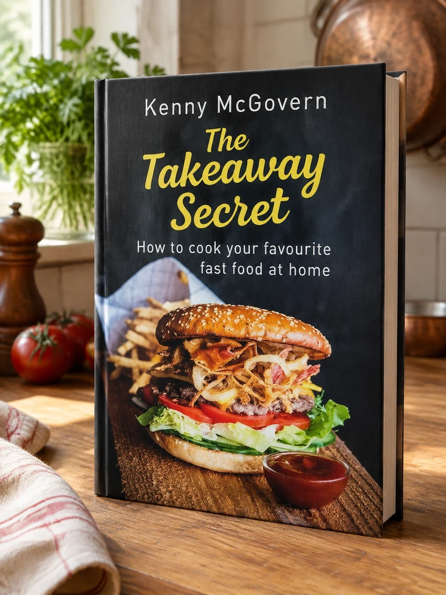 The Takeaway Secret, 2nd Edition: How to Cook Your Favourite Fast Food at Home