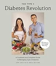 The Type 2 Diabetes Revolution: A Cookbook and Complete Guide to Type 2 Diabetes by Licalzi, Diana