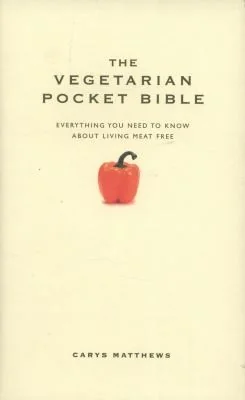 The Vegetarian Pocket Bible