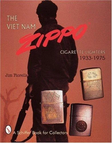 The Viet Nam Zippo(r): Cigarette Lighters 1933-1975