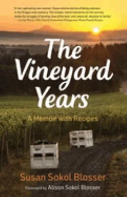 The Vineyard Years: A Memoir with Recipes