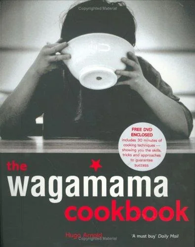 The Wagamama Cookbook by Arnold, Hugo