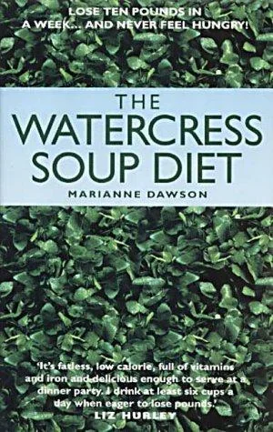 The Watercress Soup Diet