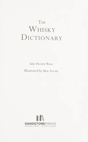 The Whisky Dictionary by Ross, Iain Hector
