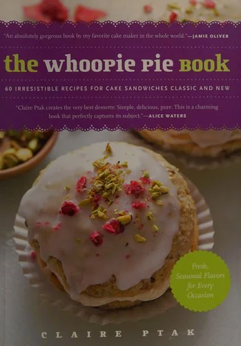 The Whoopie Pie Book: 60 Irresistible Recipes for Cake Sandwiches from the Founder of the Violet Bakery