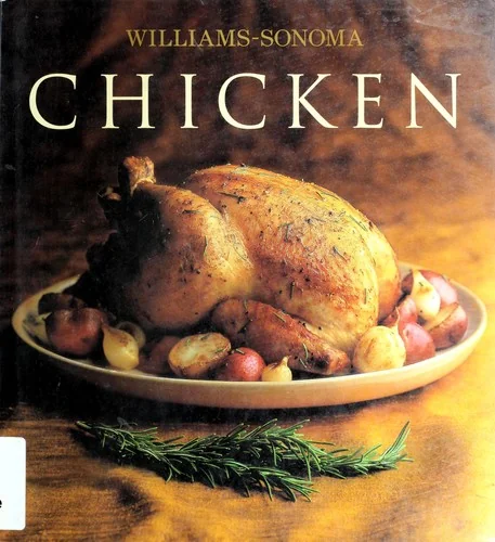 The Williams-Sonoma Collection: Chicken