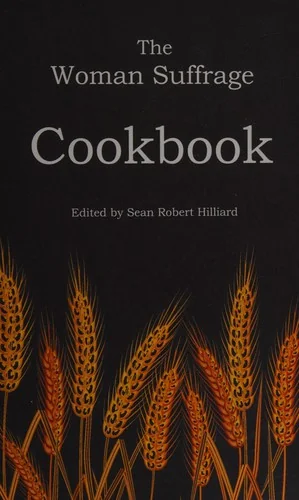 The Woman Suffrage Cookbook