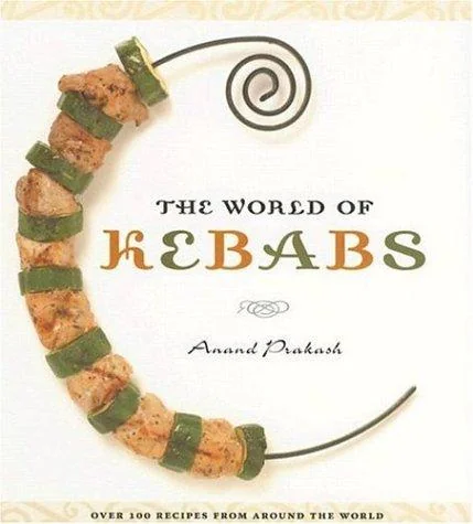 The World of Kebabs by Prakash, Anand