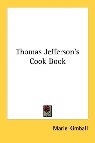 Thomas Jefferson's Cook Book