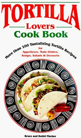 Tortilla Lovers Ckbk