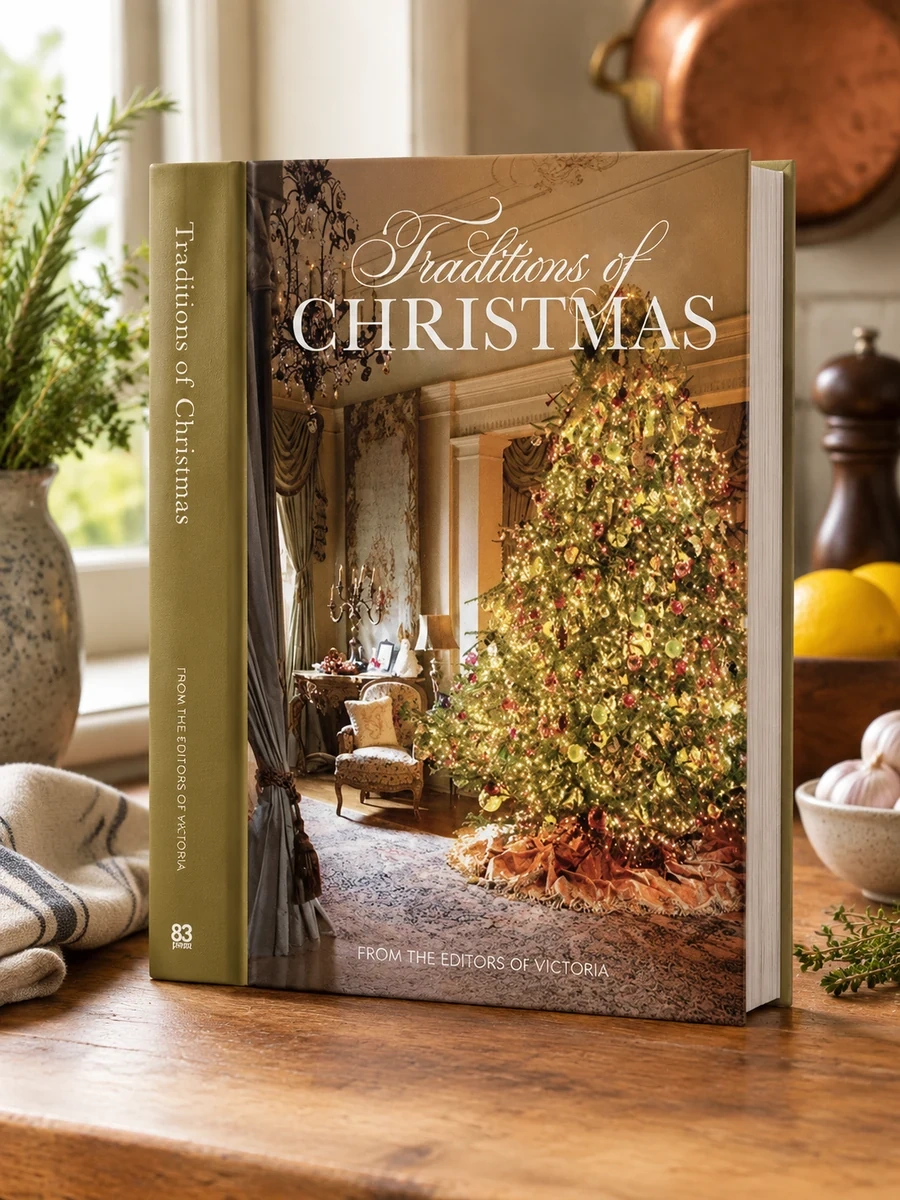 Traditions of Christmas: From the Editors of Victoria Magazine