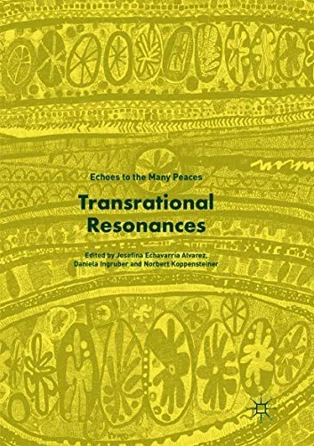 Transrational Resonances: Echoes to the Many Peaces (Softcover Reprint of the Original 1st 2018)