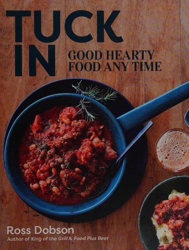 Tuck in: Good Hearty Food Any Time