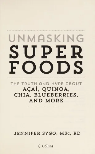 Unmasking Superfoods by Sygo, Jennifer