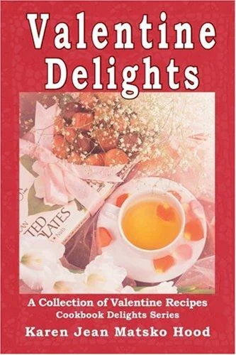Valentine Delights Cookbook