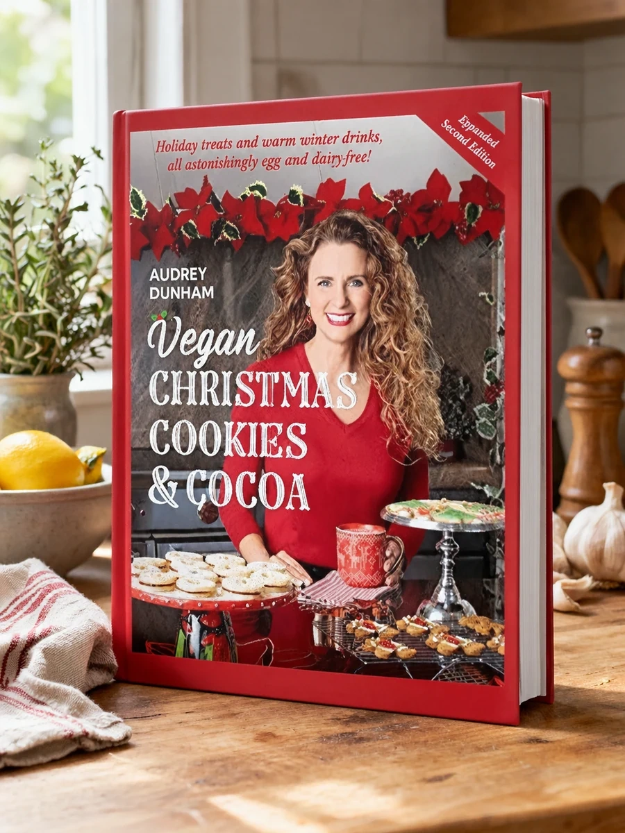 Cover of Vegan Christmas Cookies and Cocoa (Expanded Second Edition): Holiday Treats and Warm Winter Drinks, All Astonishingly Egg and Dairy-Free!