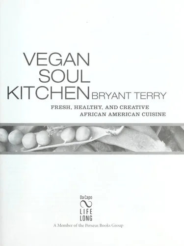 Vegan Soul Kitchen: Fresh, Healthy, and Creative African-American Cuisine