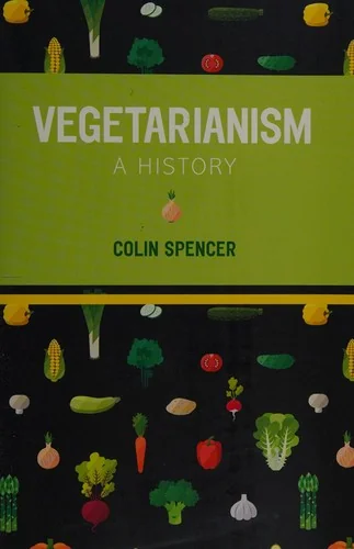 Vegetarianism: A History