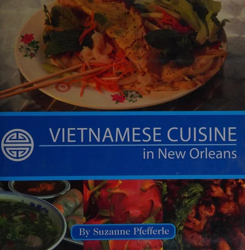 Vietnamese Cuisine in New Orleans