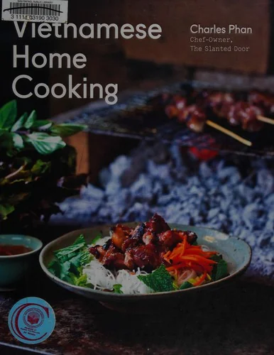 Vietnamese Home Cooking: [A Cookbook] by Phan, Charles