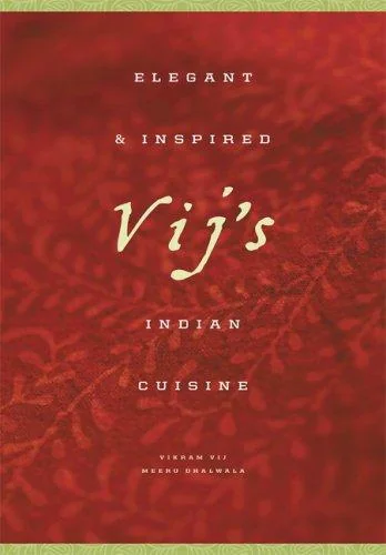 Vij's: Elegant and Inspired Indian Cuisine