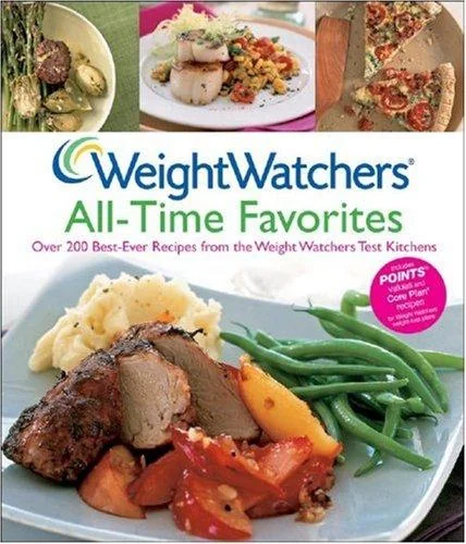 Weight Watchers All-Time Favorites: Over 200 Best-Ever Recipes from the Weight Watchers Test Kitchens