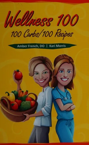 Wellness 100 by French, Amber
