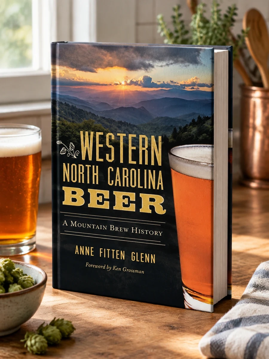 Western North Carolina Beer: A Mountain Brew History