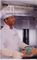 What a Baker Makes: Learning the Long A Sound