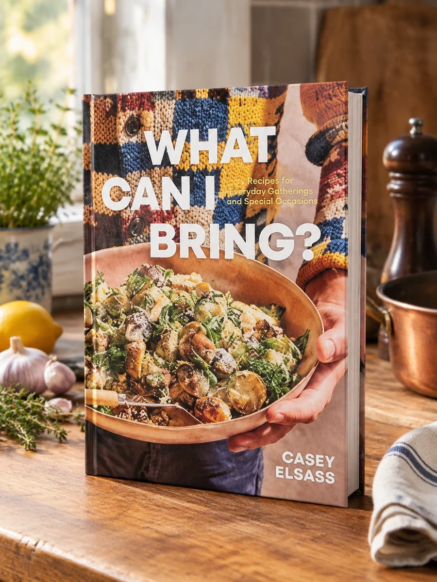 What Can I Bring?: Recipes to Help You Live Your Guest Life - A Cookbook
