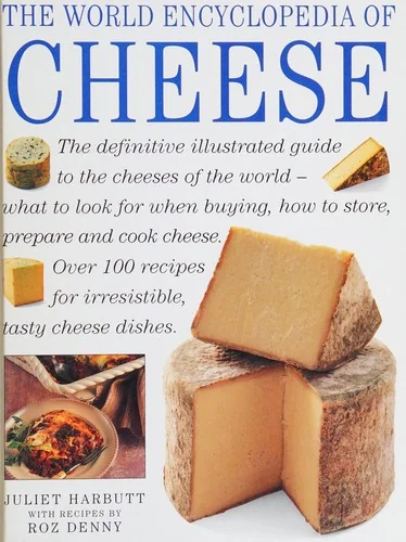 Wine and Cheese: The Essential Reference Box: A Complete Guide to the World of Wine and Cheese in Two Illustrated Encyclopedias with 900 Photographs